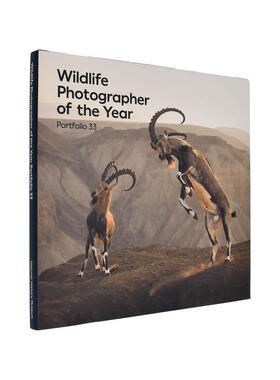 【现货】年度野生动物摄影大赛获奖作品：合集33 Wildlife Photographer of the Year: Portfolio 33 原版英文摄影集外文图书Roz