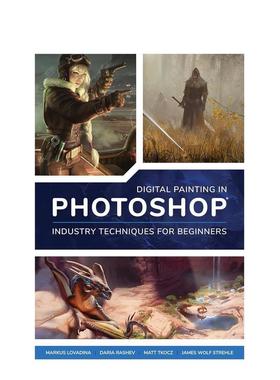 【现货】Photoshop中的数字绘画:初? Digital Painting in Photos 英文进口原版艺术画册画集3dtotal Publishing