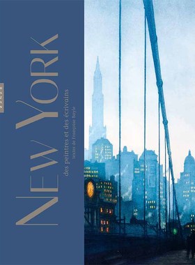 【现货】【翰德原版】New York des peintres et des écrivains，法文原版图书籍进口正版 Fran?oise Bayle 艺术 Editions Hazan