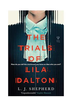 【预售】莉拉·道尔顿的审判 The Trials Of Lila Dalton 英文进口原版文学小说 L.J. Shepherd外文图书