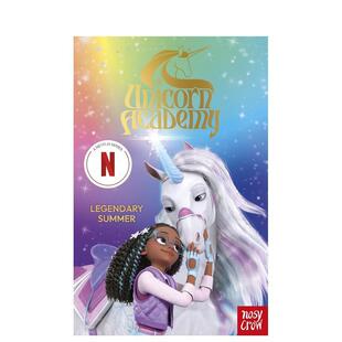 【预售】独角兽学院：传奇夏日 Netflix系列剧集 Unicorn Academy: Legendary Summer 英文进口原版儿童章节书Nosy Crow