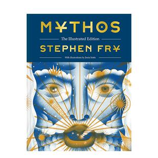 Mythos英文进口原版 外文图书Stephen 神话：插图珍藏版 Greek Fry 油炸叔讲希腊神话 Stephen 世界文学 Myths 预售