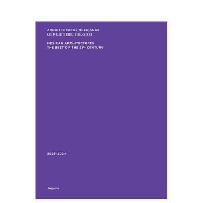 【预售】墨西哥建筑：2023–2024 Mexican Architectures: 2023–2024英文进口原版建筑设计图书Miquel Adria