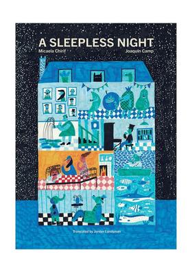 【现货】无眠之夜A Sleepless Night【阿根廷插画师Joaquín Camp】英文儿童图书籍进口原版Greystone books6-9岁