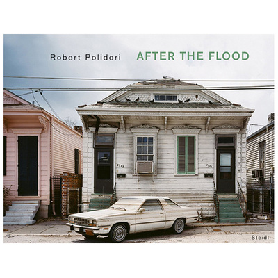 【现货】罗伯特·波里道利:洪水过后 Robert Polidori: After the Flood 原版英文摄影