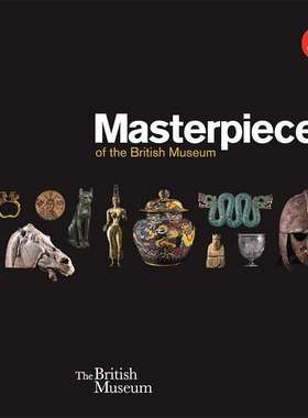【现货】Masterpieces of the British Museum，大英博物馆的名作 英文原版图书籍进口正版 J.D. Hill 艺术收藏画册