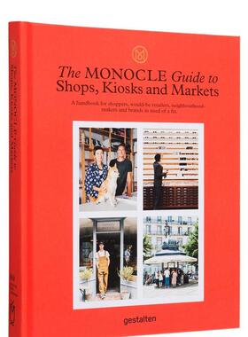 【预售】【The Monocle Guide to】Monocle指南 Shops, Kiosks and Markets商店、报亭和市场设计英文原版图书籍进口正版