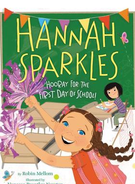 【现货】Hannah Sparkles: Hooray for the First Day of School!，汉娜喜气洋洋:原版图书儿童故事启蒙益