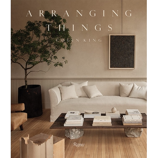 【现货】Arranging Things，小物品,大企划：知名品牌御用室内造型师Colin King 原版图书籍进口正版 KING 设计师/工