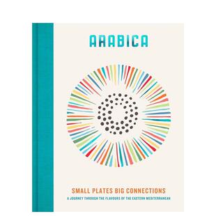 【预售】阿拉比卡：小盘子，大联接 Arabica: Small Plates， Big Connections原版进口英文餐饮美食图书James Walters外文正版