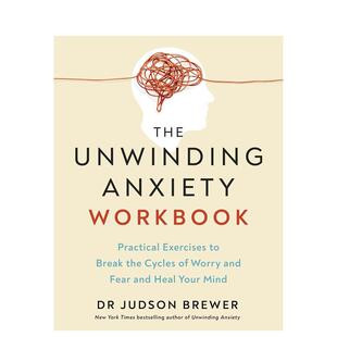 打破忧虑和恐惧循环治愈心灵 实用练习英文进口原版 心灵励志图书 Judson 摆脱焦虑练习册 戒除成瘾习惯Dr Brewer 预售