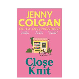 Close 紧密编织 Knit 英文进口原版 Colgan外文图书 文学小说Jenny 预售