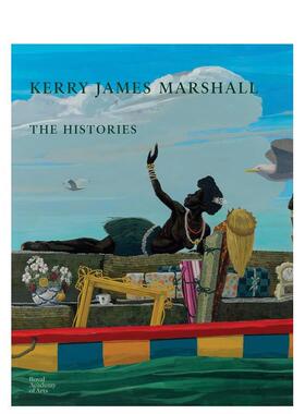 【现货】凯瑞·詹姆斯·马歇尔：历史叙事 Kerry James Marshall :The Histories 英文进口原版艺术画册画集外文图书Benjamin Buc