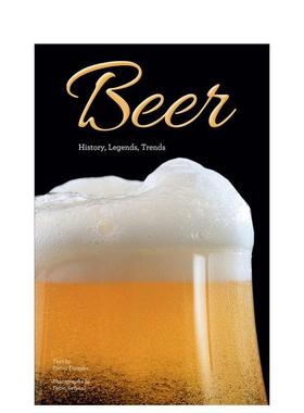 【预售】啤酒简史：传奇与潮流 Beer :History， Legends， Trends英文进口原版餐饮美食图书Pietro Fontana