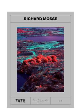【现货】理查德德·莫斯 【Tate Photography Series】Richard Mosse 英文进口原版摄影图书Yasufumi Nakamori
