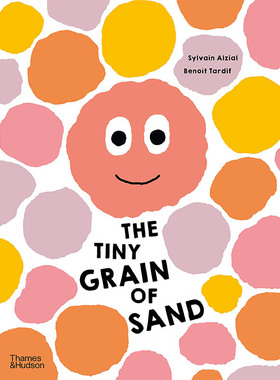 【现货】The Tiny Grain of Sand，沧海一粟  Sylvain Alzial；Beno?t Tardif 儿童绘本-虚构类 Thames & Hudson