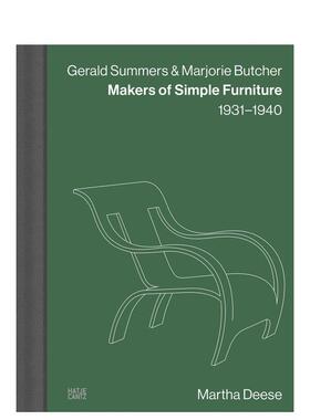 【预售】Gerald Summers & Marjorie Butcher：简约家具制造商  Makers of Simple Furniture 英文进口原版产品设计图书Martha De