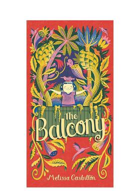 【现货】阳台The Balcony 英文进口原版儿童绘本图书 3-6岁 Simon & Schuster 动物生态环保