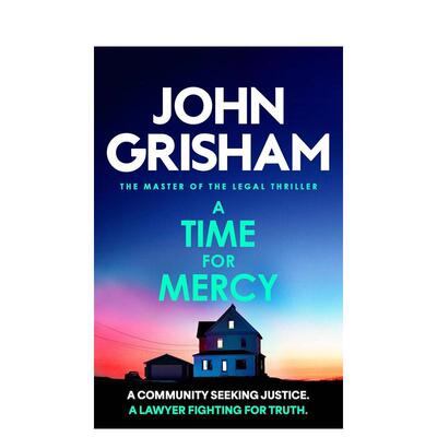 【现货】【法庭派推理大师John Grisham】仁慈倒计时 A Time for Mercy 英文进口原版文学小说外文图书 流行小说 法律推理惊悚Joh