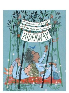 【预售】世外桃源Hideaway英文进口原版图书儿童绘本Melania Longo3-6岁