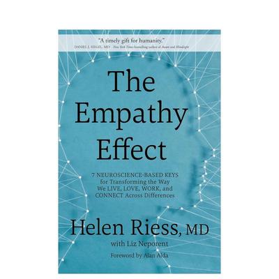 【预售】共情效应：基于神经科学的七大关键 The Empathy Effect 英文进口原版社会科学图书 Helen Reiss  Liz Neporent