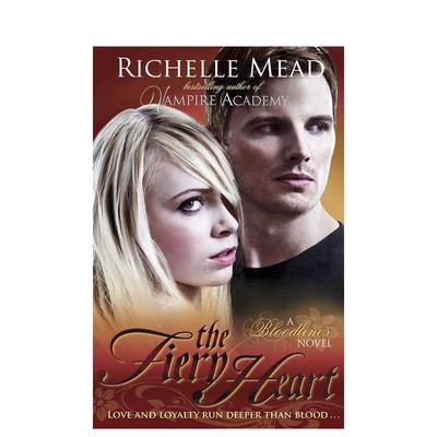 【现货】Bloodlines: The Fiery Heart (book 4)，血统:火热的心(第四册) 原版图书籍进口正版 Richelle Mead 青少年读物