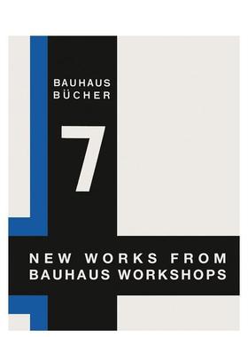 【预售】【Bauhausbücher 7】New Works from Bauhaus Workshops,1925，包豪斯工作室的新作 英文原版图书籍进口正版
