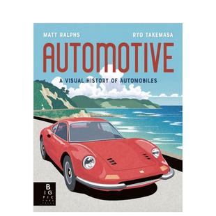 Automobiles 现货 History Locomotion 12岁Matt 儿童绘本图书9 汽车：视觉历史Automotive Ralph Visual 英文进口原版