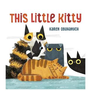 儿童绘本图书 动物生态环保 淘气小猫咪This Knopf 6岁 英文进口原版 Kitty Little 现货
