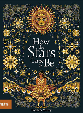 【现货】【翰德图书】How The Stars Came To Be，星星是怎么出现的 英文原版图书籍进口正版 Poonam Mistry 儿童故事绘本