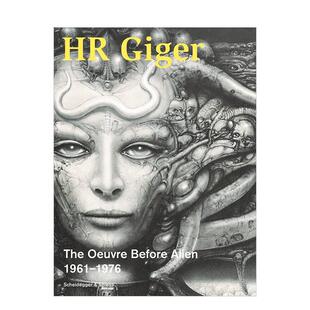 【现货】吉格尔:早期作品1961–1976 异形之父HR Giger: The Oeuvre Before Alien 1961–1976英文进口原版艺术画册画集Beat Stu