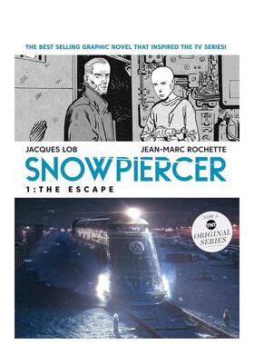 【现货】Snowpiercer The Escape TV Tie-in雪国列车1：逃离 Netflix 2020剧集同名科幻漫画原著 英文原版进口正版 Jacques Lob