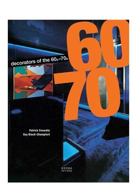 【预售】1960-1970年代室内装饰大师 Decorators of the 1960s and 1970s， The 英文进口原版室内设计装饰图书Patrick Favardin^