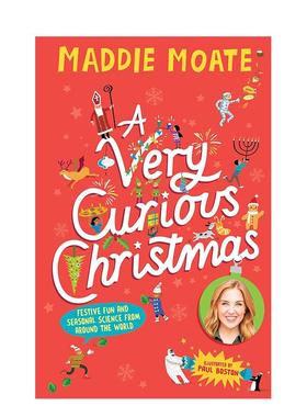 【现货】令人好奇的圣诞节：来自世界各地的节日乐趣和季节性科学A Very Curious Christmas英文进口原版儿童趣味图书Maddie Moat