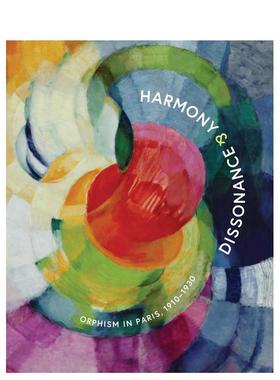 【预售】和谐与失协：巴黎俄耳甫斯立体主义1910–1930 Harmony and Dissonance: Orphism in Paris英文进口原版艺术画册画集Gugg