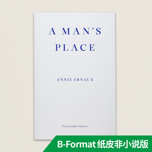 正版 2022诺贝尔文学奖 Place Man’s 小说 进口英文原版 Ernaux 埃尔诺Annie 安妮 纸皮非小说版 Format 法国文学 预售