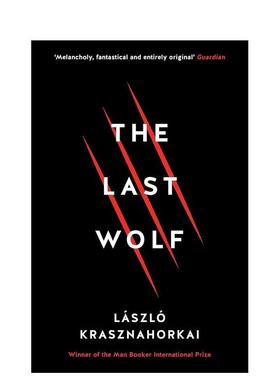 【预售】【2025诺贝尔文学奖László Krasznahor】蕞后的狼与赫尔曼 The Last Wolf & Herman 英文进口原版文学小说外文图书Lás