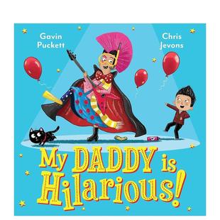 Daddy 我爸爸非常幽默My Hilarious英文进口原版 Puckett 图书儿童绘本Gavin 现货
