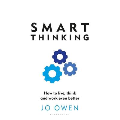 【预售】如何成为更聪明的人 50个常见思维难题及解决方案 Smart Thinking 英文进口原版社会科学图书Jo Owen外文正版