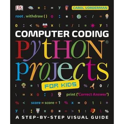 【预售】Computer Coding Python Projects for Kids:少儿潘通色卡电脑代码 英文进口原版青少年读物儿童图书 Carol Vorderman