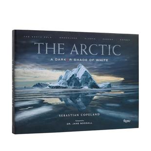 Darker 预售 Arctic Shade 摄影作品集自然景观图书Sebastian 阴影 White英文进口原版 北极：白色 Copeland The