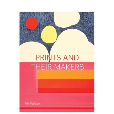 【现货】版画及其创作者 Prints and Their Makers 英文进口原版艺术画册画集Princeton Architectural Press