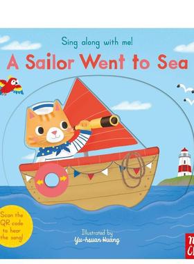 【预售】Sing Along With Me! A Sailor Went to Sea和我一起歌唱！水手远航 英文进口原版儿童绘本图书 Yu-hsuan Huang