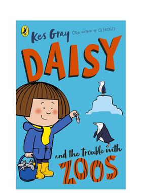 【现货】【黛西的冒险故事】动物园的烦恼 Daisy and the Trouble with Zoos 英文原版儿童章节书