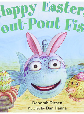 【现货】Happy Easter Pout-Pout Fish，复活节快乐撅嘴鱼 英文原版图书籍进口正版 Deborah Diesen 儿童绘本-节日庆典