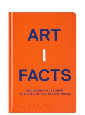 【预售】Artifacts 手工艺品：关于艺术、艺术家和艺术世界的有趣事实 英文原版图书籍进口正版 Phaidon Editors