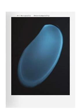 【现货】 Ari Marcopoulos - Heterotemporality，Ari Marcopoulos - 异时空性 英文原版图书籍进口正版Ari Marcopoulos