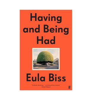 Having and 文学散文图书籍Eula 预售 Biss外文正版 英文进口原版 拥有与被拥有 Had Being