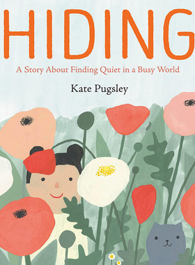 【现货】【翰德图书】Hiding,【美国插画师Kate Pugsley】躲藏 英文原版图书籍进口正版 Kate Pugsley 儿童绘本-插画师