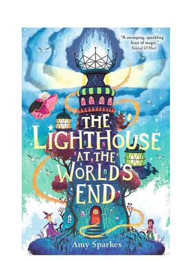 【现货】世界尽头的灯塔The Lighthouse at the World's End英文进口原版儿童图书青少年读物Amy Sparkes外文正版